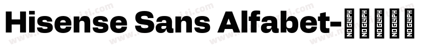Hisense Sans Alfabet字体转换